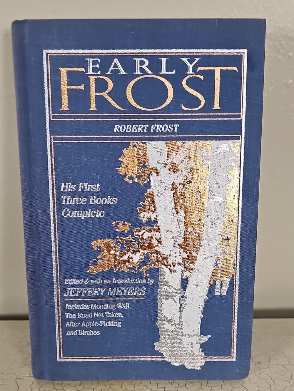 ❄️ Early Frost The First Three Books Robert Frost Hardcover EUC